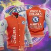 Chelsea FC Orange Never Lose Faith Baseball Jacket