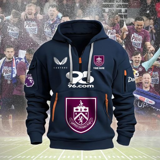 Burnley FC Custom Name New Version Quarter Zip Hoodie Burnley FC Custom Name New Version Quarter Zip Hoodie